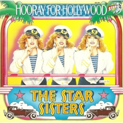 Star Sisters - Hooray For Hollywood / Horzu
